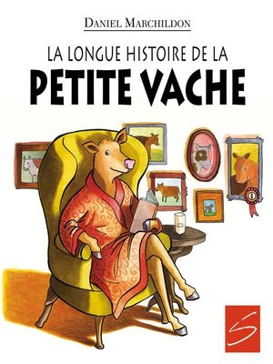 cover image of La longue histoire de la petite vache